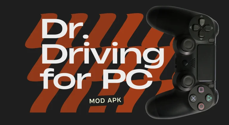 Download and Play Dr. Driving for PC V1.70 [Windows – Mac]
