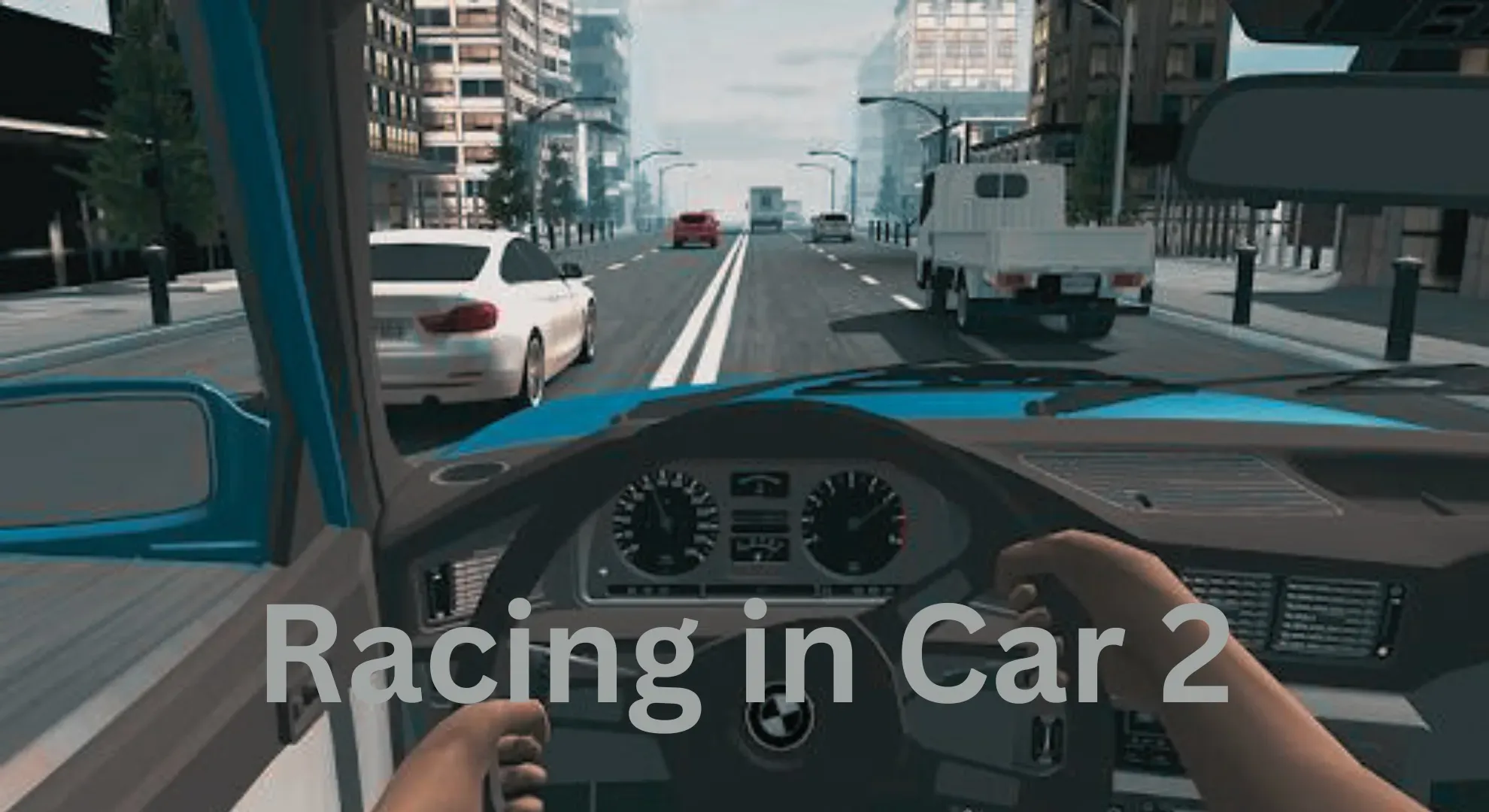 6: Racing in Car 2